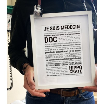 TOUT EST DIT Affiche Je Suis Médecin.