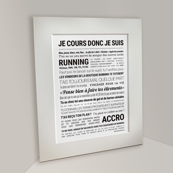 TOUT EST DIT Affiche Je Cours donc je Suis.