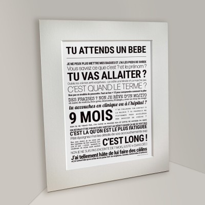 TOUT EST DIT Affiche Tu attends un Bébé.