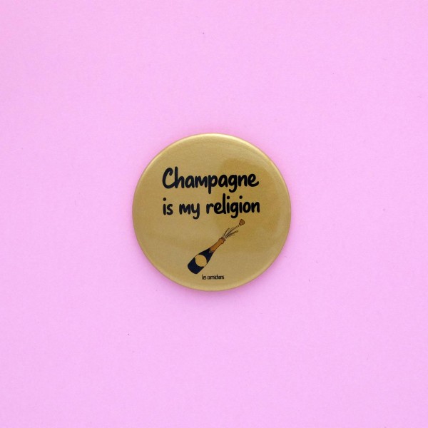 MAGNET Décapsuleur Champagne is my religion - Fabrication française