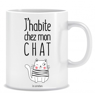 Mug J'habite chez mon Chat - Fabrication Française Mug J'habite chez mon Chat - Fabrication Française