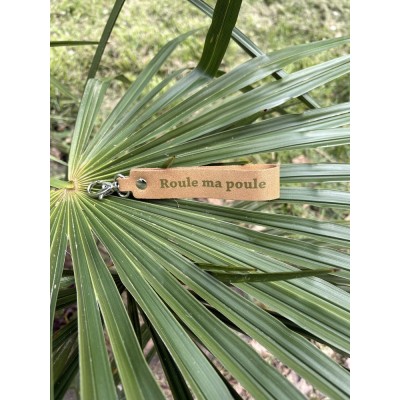 LA CARTABLIERE Porte-Clés Message Roule Ma Poule Cuir Sable.