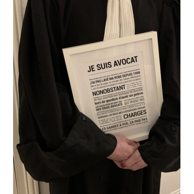 TOUT EST DIT Affiche Je Suis Avocat.