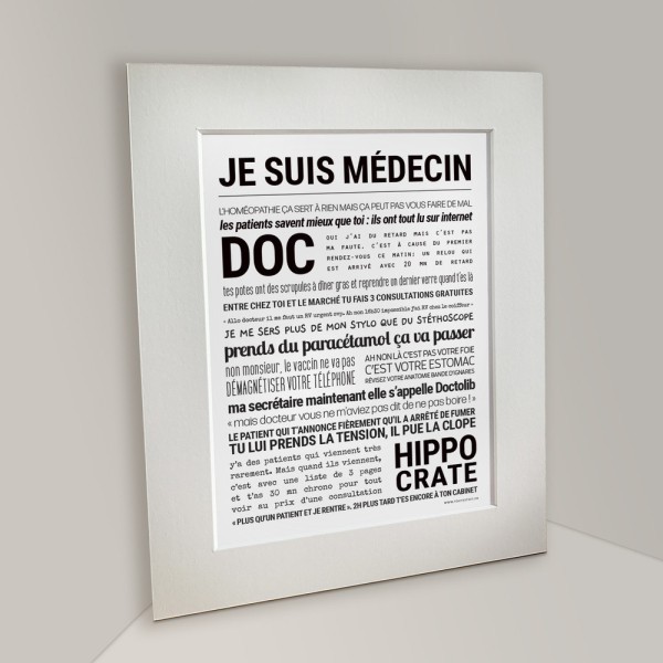 TOUT EST DIT Affiche Je Suis Médecin.