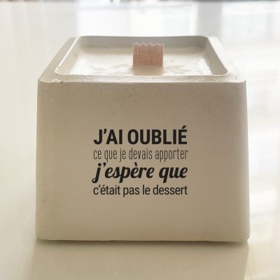 TOUT EST DIT Bougie Dessert.