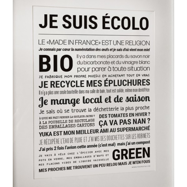 TOUT EST DIT Je suis Ecolo.