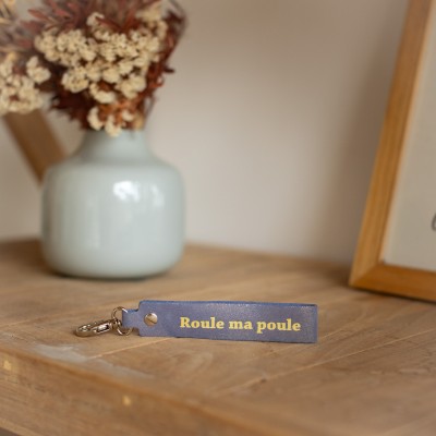 LA CARTABLIERE Porte-Clés Message Roule ma Poule.